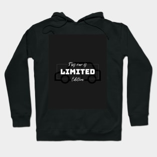 This car is limited edition desgin Hoodie